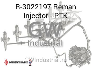 Reman Injector - PTK — R-3022197