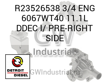 3/4 ENG 6067WT40 11.1L DDEC I/ PRE-RIGHT SIDE — R23526538