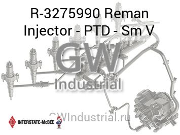 Reman Injector - PTD - Sm V — R-3275990