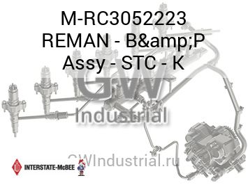 REMAN - B&P Assy - STC - K — M-RC3052223