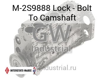 Lock - Bolt To Camshaft — M-2S9888