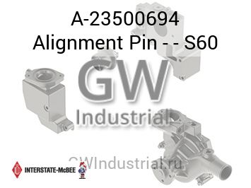 Alignment Pin - - S60 — A-23500694