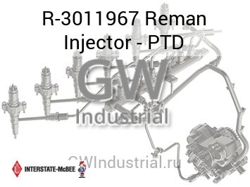Reman Injector - PTD — R-3011967