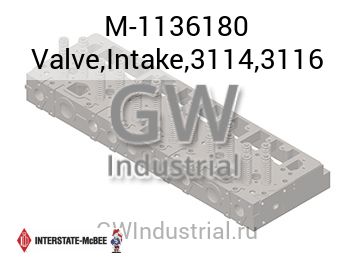Valve,Intake,3114,3116 — M-1136180