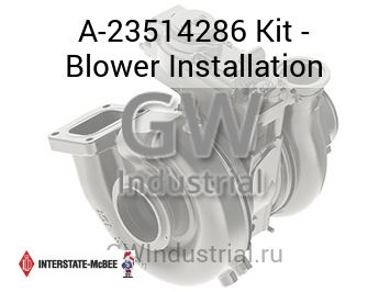 Kit - Blower Installation — A-23514286