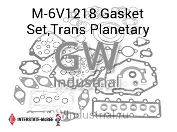 Gasket Set,Trans Planetary — M-6V1218