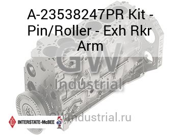 Kit - Pin/Roller - Exh Rkr Arm — A-23538247PR