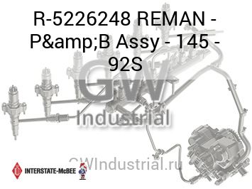REMAN - P&B Assy - 145 - 92S — R-5226248