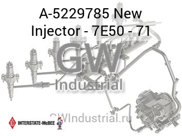 New Injector - 7E50 - 71 — A-5229785