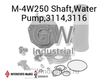 Shaft,Water Pump,3114,3116 — M-4W250