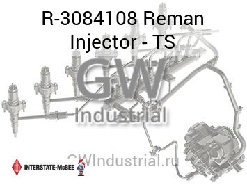 Reman Injector - TS — R-3084108