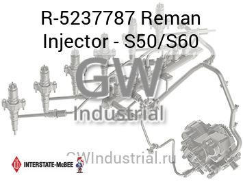 Reman Injector - S50/S60 — R-5237787