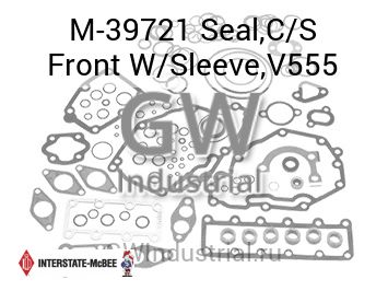Seal,C/S Front W/Sleeve,V555 — M-39721