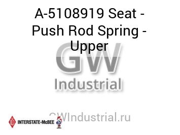 Seat - Push Rod Spring - Upper — A-5108919