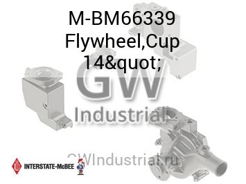 Flywheel,Cup 14" — M-BM66339