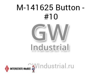 Button - #10 — M-141625