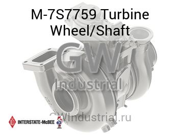 Turbine Wheel/Shaft — M-7S7759