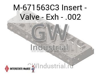 Insert - Valve - Exh - .002 — M-671563C3
