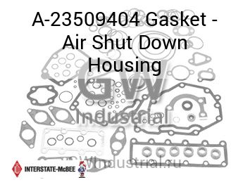 Gasket - Air Shut Down Housing — A-23509404