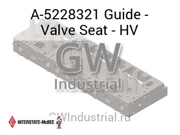 Guide - Valve Seat - HV — A-5228321