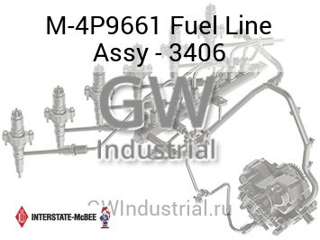 Fuel Line Assy - 3406 — M-4P9661