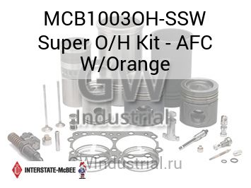 Super O/H Kit - AFC W/Orange — MCB1003OH-SSW