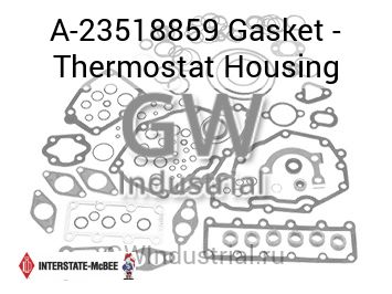 Gasket - Thermostat Housing — A-23518859