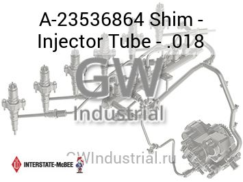 Shim - Injector Tube - .018 — A-23536864