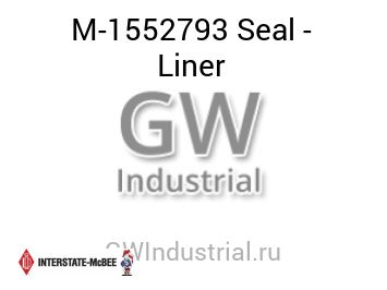 Seal - Liner — M-1552793