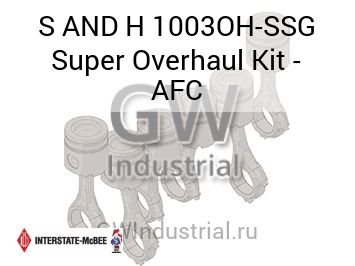 Super Overhaul Kit - AFC — S AND H 1003OH-SSG