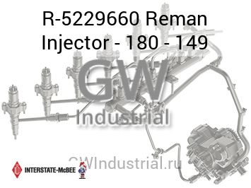 Reman Injector - 180 - 149 — R-5229660