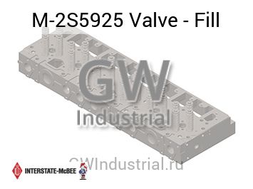 Valve - Fill — M-2S5925