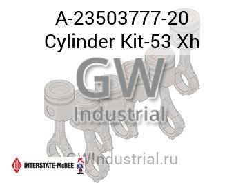 Cylinder Kit-53 Xh — A-23503777-20