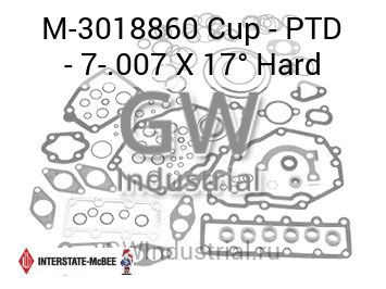 Cup - PTD - 7-.007 X 17° Hard — M-3018860