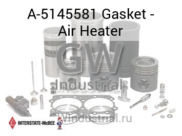Gasket - Air Heater — A-5145581