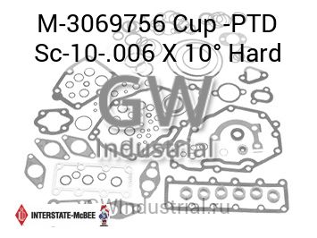 Cup -PTD Sc-10-.006 X 10° Hard — M-3069756