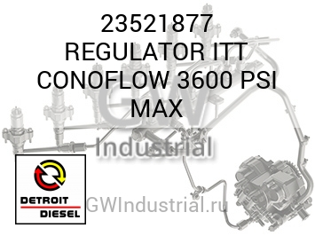 REGULATOR ITT CONOFLOW 3600 PSI MAX — 23521877