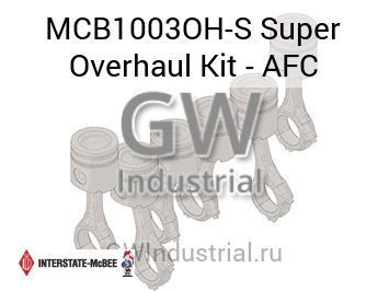 Super Overhaul Kit - AFC — MCB1003OH-S
