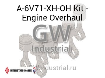 Kit - Engine Overhaul — A-6V71-XH-OH