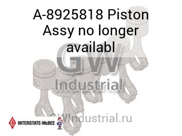 Piston Assy no longer availabl — A-8925818