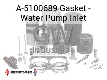 Gasket - Water Pump Inlet — A-5100689