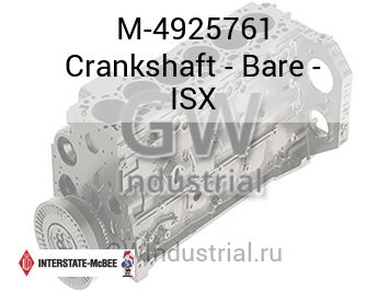 Crankshaft - Bare - ISX — M-4925761