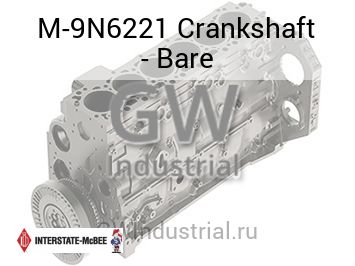 Crankshaft - Bare — M-9N6221