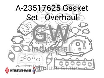 Gasket Set - Overhaul — A-23517625