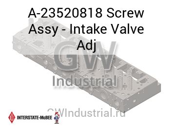 Screw Assy - Intake Valve Adj — A-23520818