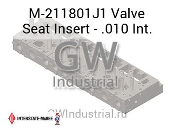 Valve Seat Insert - .010 Int. — M-211801J1