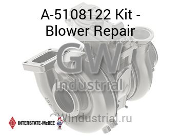 Kit - Blower Repair — A-5108122