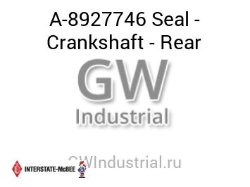 Seal - Crankshaft - Rear — A-8927746