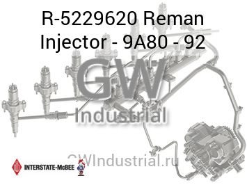 Reman Injector - 9A80 - 92 — R-5229620