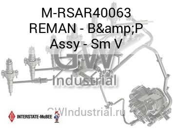 REMAN - B&P Assy - Sm V — M-RSAR40063